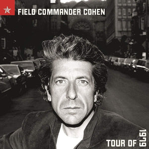 Leonard Cohen - Field Commander Cohen: Tour of 1979 (5012252) CD