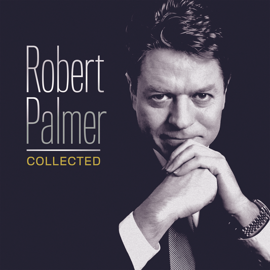 Robert Palmer Collected 2LP vinyl set featuring hits and rarities