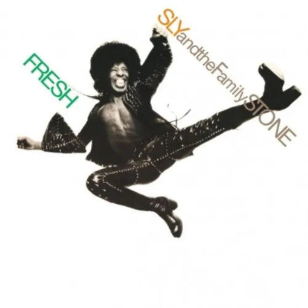 Sly & The Family Stone Fresh 1973 funk album with classics If You Want Me To Stay and Que Sera Sera.

