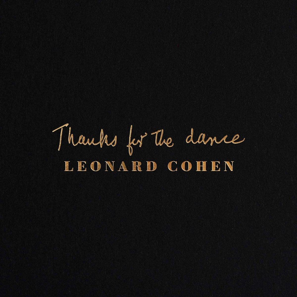 Front cover artwork of Leonard Cohen – Thanks For The Dance LP

