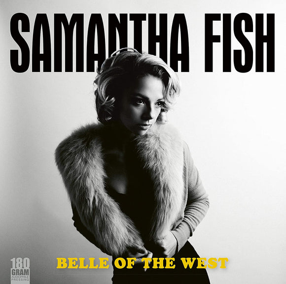 Samantha Fish - Belle Of The West (RUF2048) LP