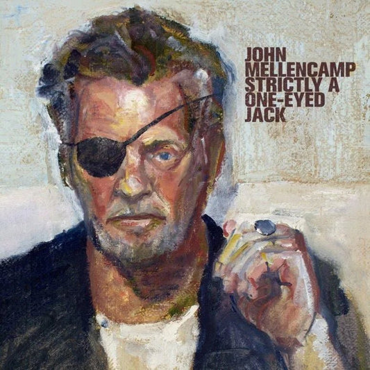 John Mellencamp - Strictly A One Eyed Jack LP - 1 - LP - Orchard Records