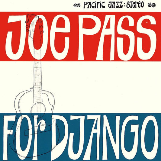 Joe Pass For Django classic 1964 jazz guitar album reissued on high-quality vinyl.