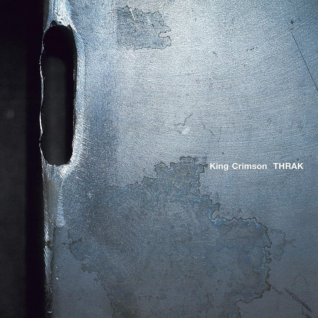 King Crimson Thrak 2LP expanded 200g vinyl edition approved by Robert Fripp
