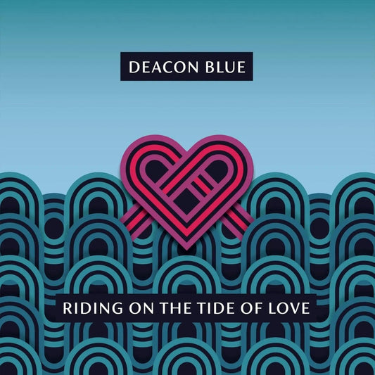 Deacon Blue Riding On The Tide Of Love LP vinyl album cover official release
