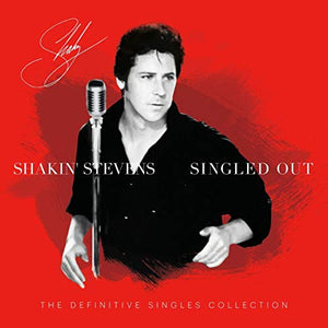 Shakin' Stevens - Singled Out (3860802) 2 LP Set
