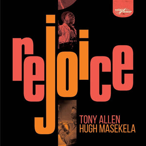 Tony Allen & Hugh Masekela - Rejoice (3864792) 2 LP Set