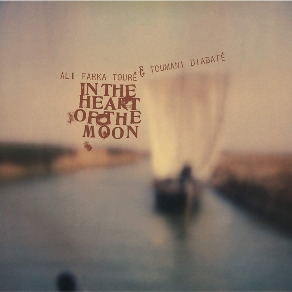 Ali Farka Toure & Toumani Diabate - In The Heart Of The Moon (WCV072) 2 LP Set