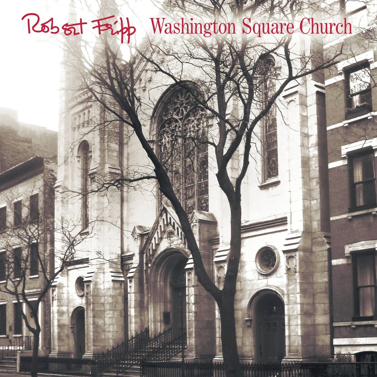Robert Fripp Washington Square Church album cover artwork