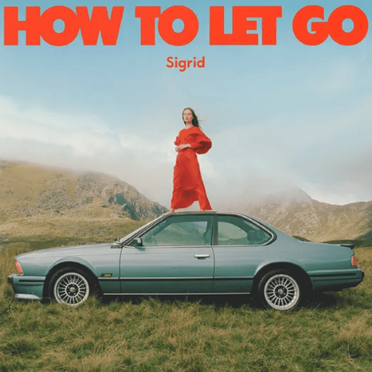 Sigrid How To Let Go LP featuring hit singles and powerful pop-driven tracks