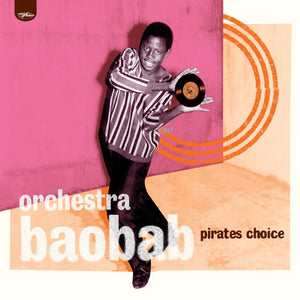 Orchestra Baobab - Pirates Choice (WCV063) 2 LP Set