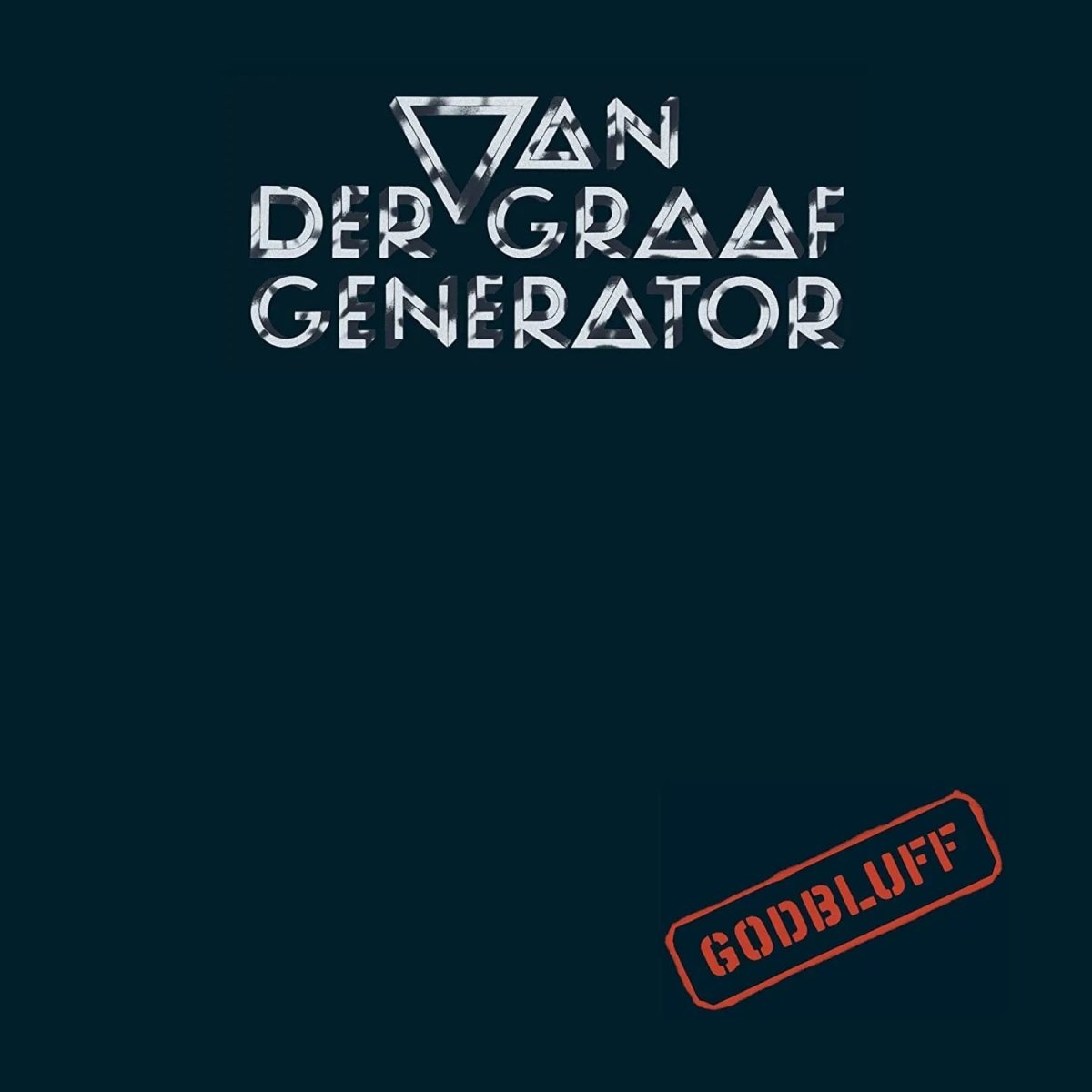 Van Der Graaf Generator – Godbluff LP 1975 progressive rock classic.