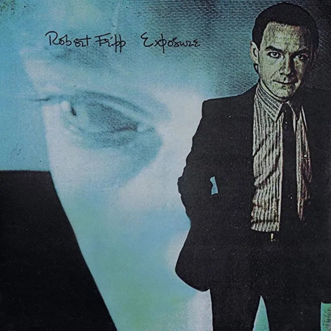 Robert Fripp Exposure 2LP vinyl set with remastered and bonus tracks
