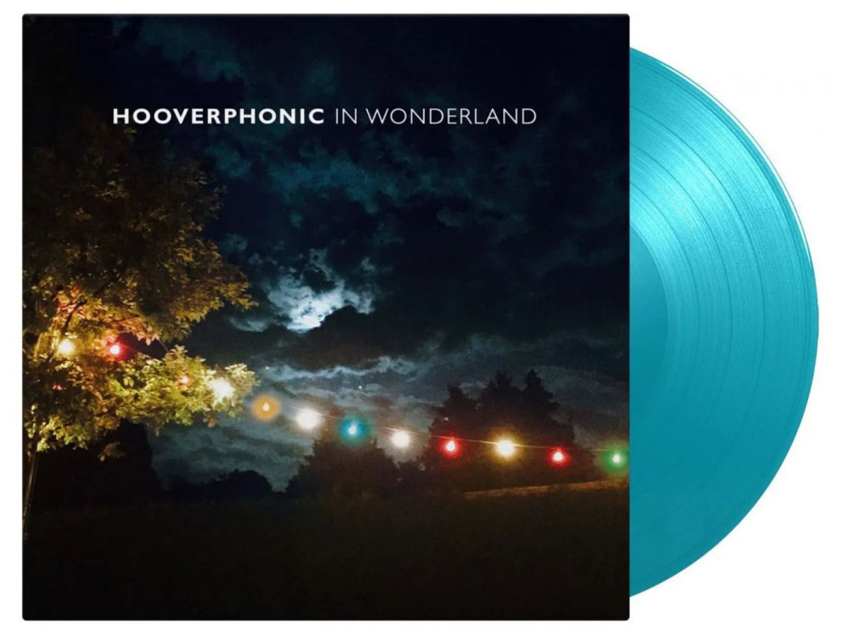 In Wonderland album by Hooverphonic on limited turquoise vinyl