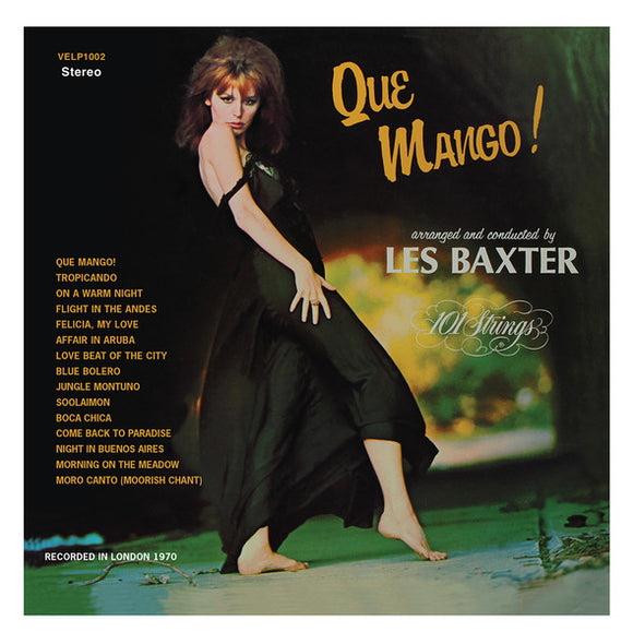 Les Baxter - 101 Strings Que Mango! (VELP1002) LP Green Vinyl