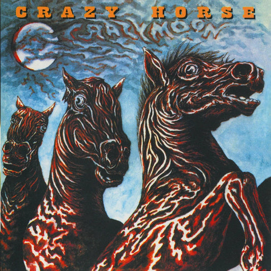 Crazy Horse Crazy Moon CD with Neil Young and Poncho Sampedro.