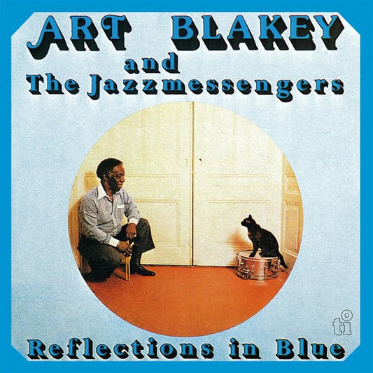 Art Blakey & The Jazz Messengers - Reflections In Blue LP Blue Vinyl - 1 - LP - Orchard Records