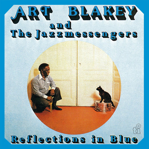 Art Blakey & The Jazz Messengers - Reflections In Blue (MOVLP3113) LP Blue Vinyl