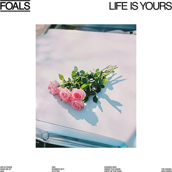 Foals - Life Is Yours (9627443) CD