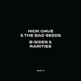 Nick Cave And The Bad Seeds - B Sides & Rarities Part II (BMGCAT450LP) 2 LP Set