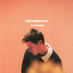 Alec Benjamin - (Un)Commentary (7567863582) CD