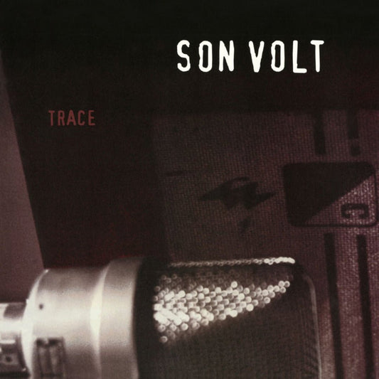 Trace by Son Volt alternative rock album sleeve