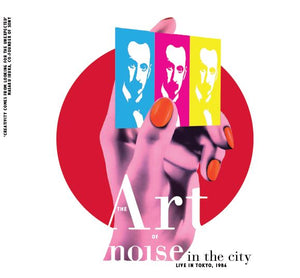 The Art Of Noise - NoIse In The City (MOCCD14069) CD