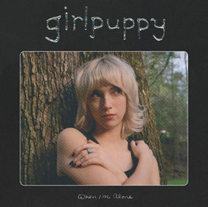 Girlpuppy - When I'm Alone (RMR1641) LP Green Vinyl