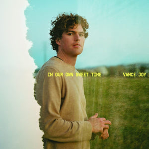 Vance Joy - In Our Own Sweet Time (7567863841) LP