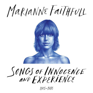 Marianne Faithfull - Songs Of Innocence And Experience (0729209) 2 LP Set