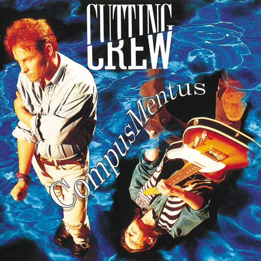 CD cover of Cutting Crew's album 'Compus Mentus', featuring the band members and a guitar.