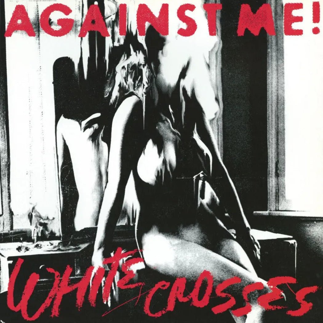 White Crosses album cover by Against Me! on vinyl with bold punk rock design.