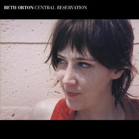Beth Orton - Central Reservation 2 LP - 1 - LP - Orchard Records