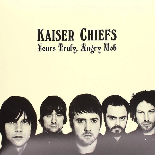 Kaiser Chiefs Yours Truly, Angry Mob 2LP album cover with band photo and bold design