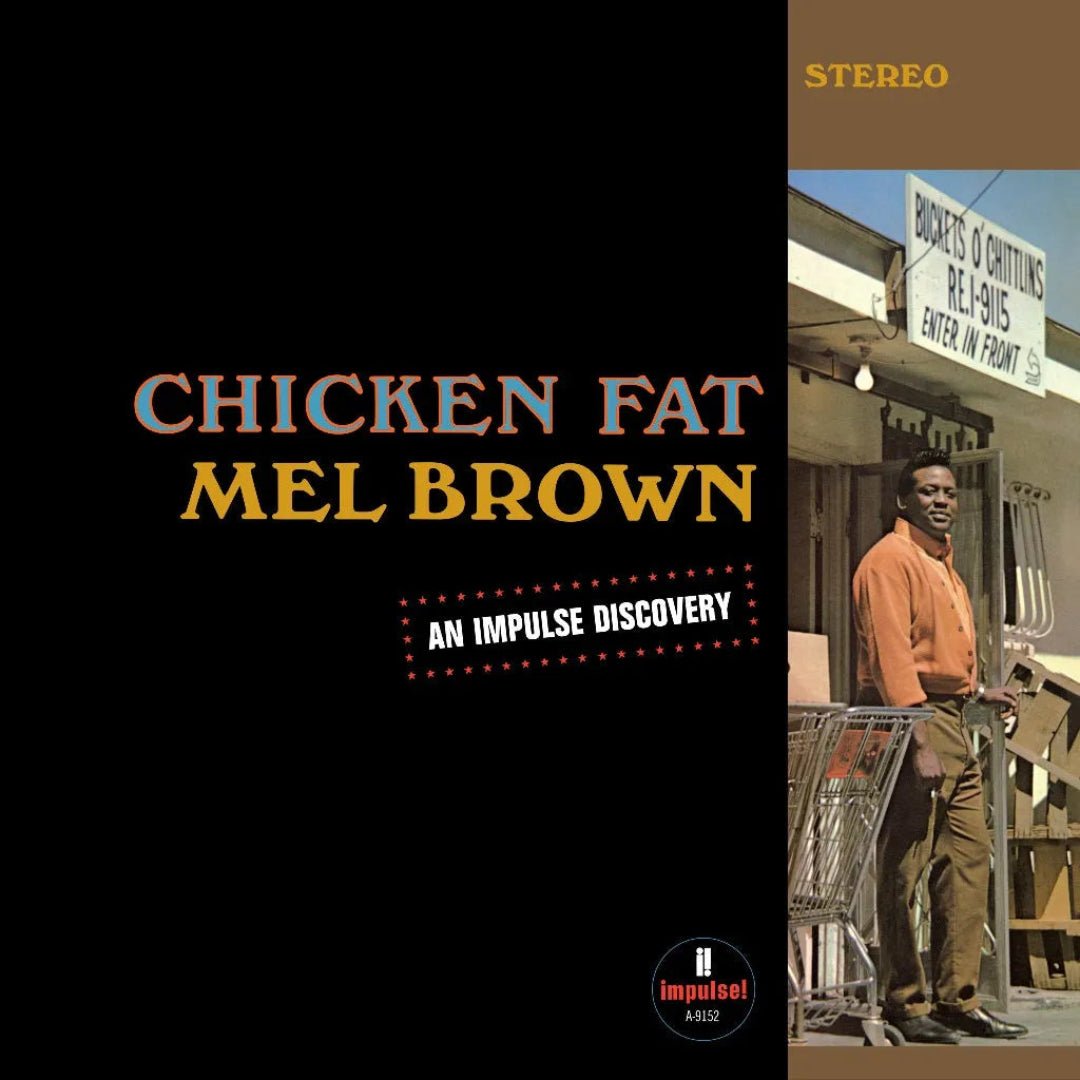 Mel Brown – Chicken Fat 180g vinyl, funky blues-jazz guitar with Gerald Wiggins.