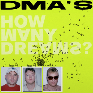 DMA's - How Many Dreams? (IOU698) LP