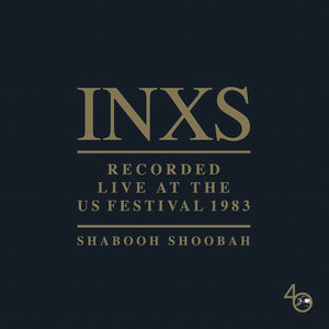 INXS - Shabooh Shoobah Recorded Live At The US Festival 1983 (4827323) LP