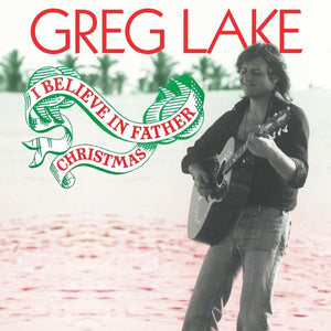 Greg Lake - I Believe In Father Christmas (BMGCAT766SV) 10" Single Red Vinyl