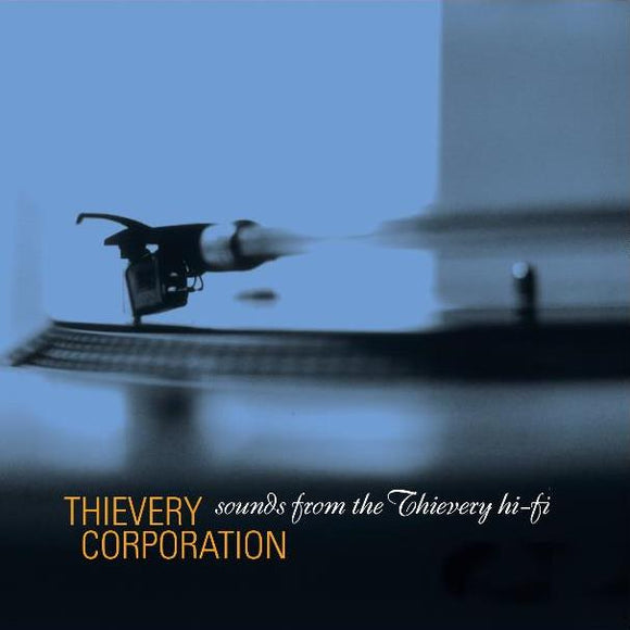 Thievery Corporation - Sounds From The Thievery Hi Fi (5585013) 2 LP Set