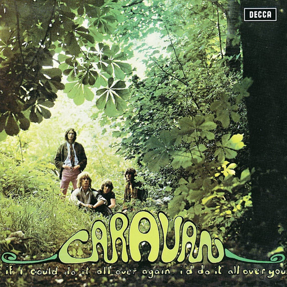 Caravan - If I Could Do It All Over Again, I'd Do It All Over You (8829682) CD
