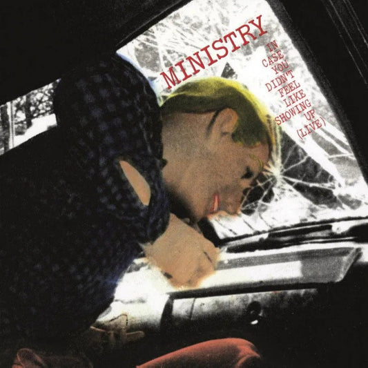 Ministry In Case You Didn’t Feel Like Showing Up album cover artwork