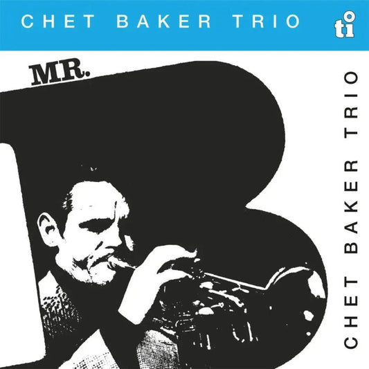Chet Baker Trio Mr B LP blue vinyl cool jazz album artwork design