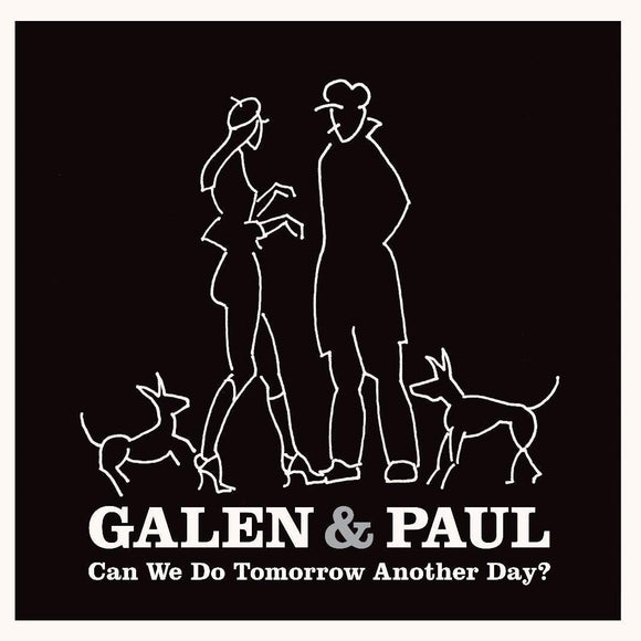 Galen & Paul - Can We Do Tomorrow Another Day? (8781271) LP