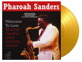 Pharoah Sanders - Welcome To Love (MOVLP3272) 2 LP Set Yellow Vinyl