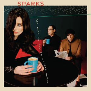 Sparks - The Girl Is Crying In Her Latte LP - 1 - LP - Orchard Records