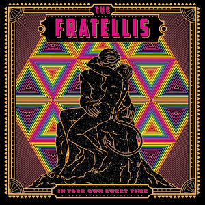 The Fratellis - In Your Own Sweet Time (COOKLP694) LP