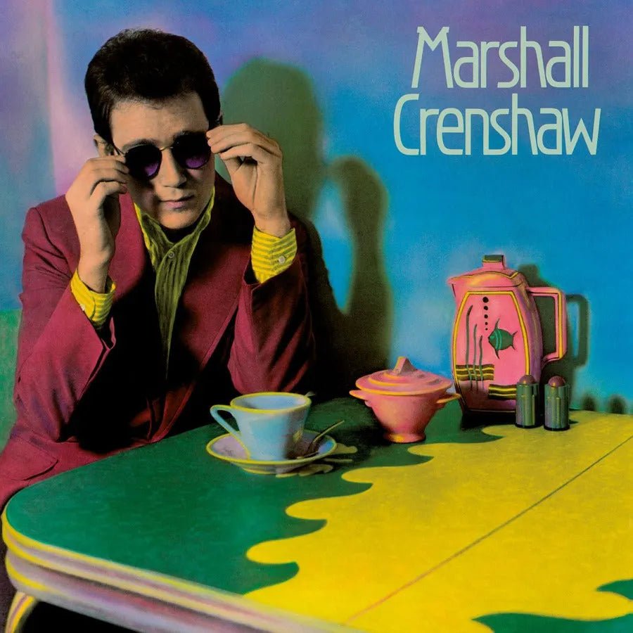 Marshall Crenshaw - Marshall Crenshaw LP Turquoise Vinyl - 1 - LP - Orchard Records