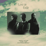 Love In Exile album cover featuring Arooj Aftab, Vijay Iyer, and Shahzad Ismaily.