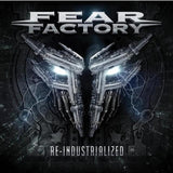 Fear Factory - Re-Industrialized (2966433) 2 CD Set