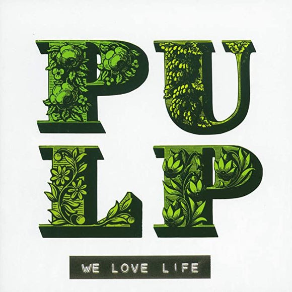 Pulp - We Love Life (4785290) LP